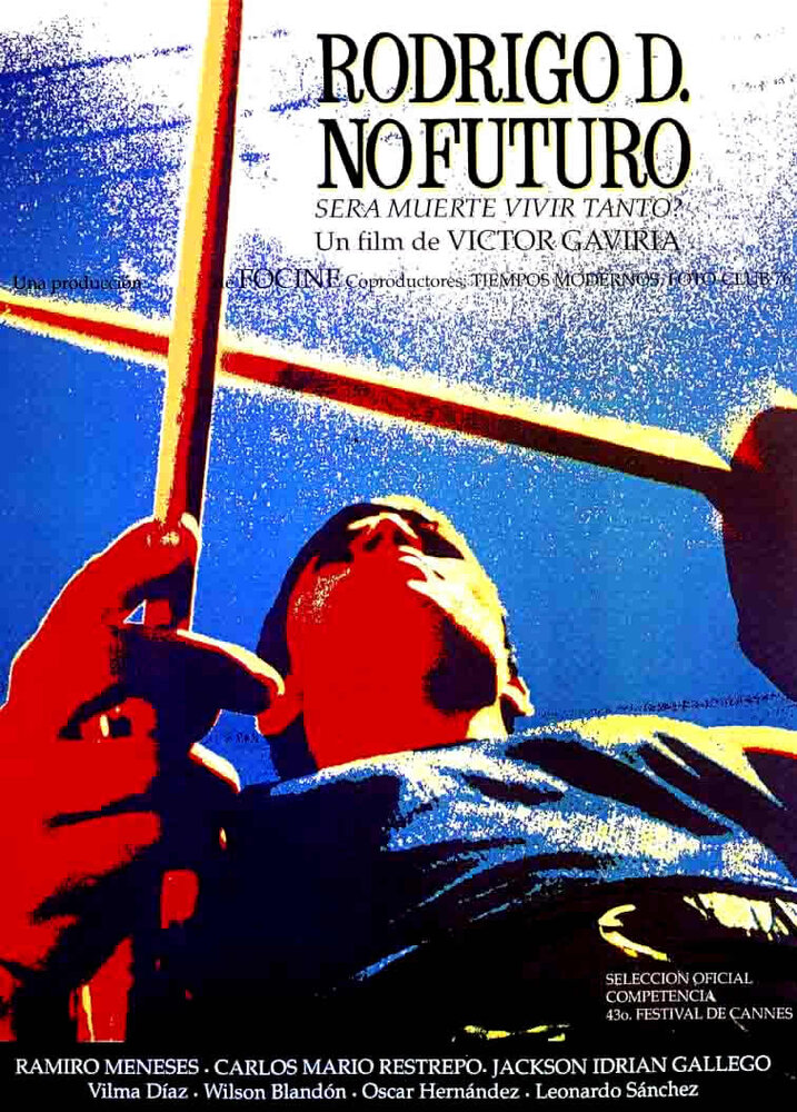 Родриго Д: Не имеет будущего (1990)
