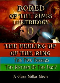 Bored of the Rings: The Trilogy (2005)