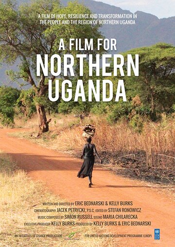 A Film for Northern Uganda (2016)