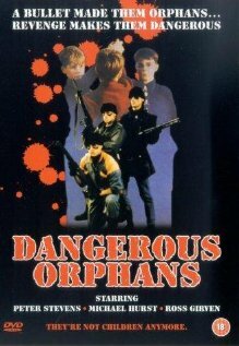 Опасные сироты (1985)