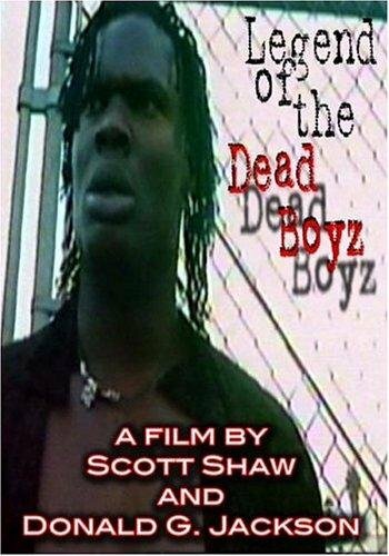 Legend of the Dead Boyz (2004)