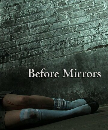 Before Mirrors (2010)