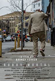 Bobby Mortal (2022)