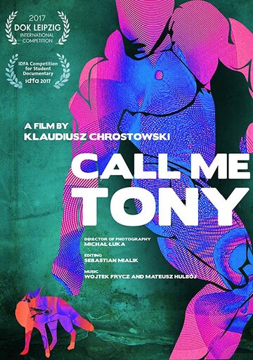 Зовите меня Тони (2017)