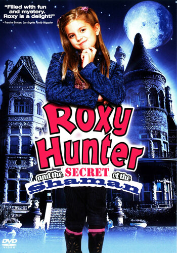 Рокси Хантер и секрет шамана (2008)