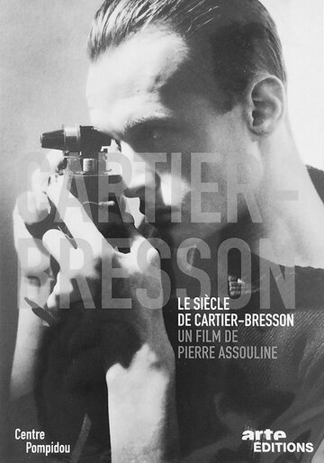 Le Siècle de Cartier-Bresson (2012)