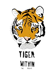 Tiger Within (2020)