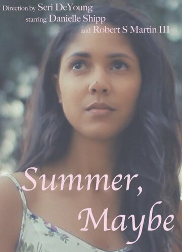 Summer, Maybe (2015)